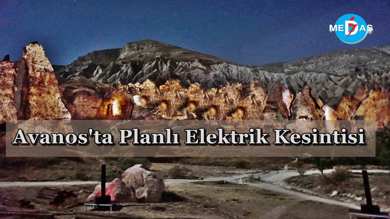 Avanos’ta Planlı Elektrik Kesintisi Yapılacak