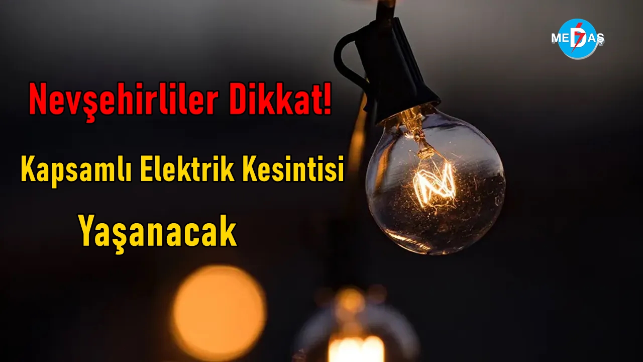 Nevşehir’de Planlı Elektrik Kesintileri