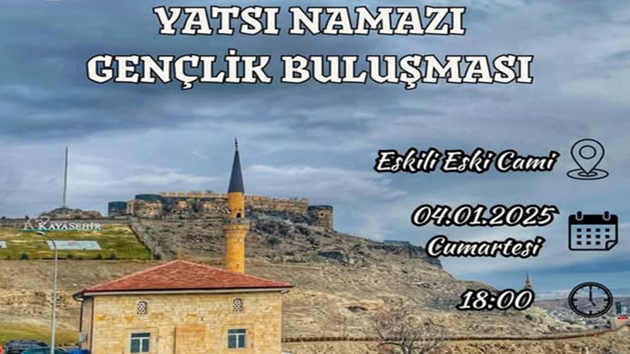 Nevşehir İl Müftülüğü Gençlere Yatsı Namazı Buluşması Düzenliyor