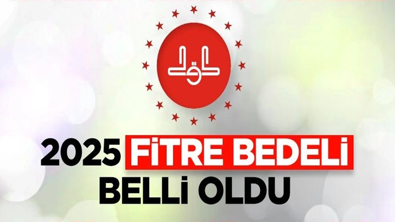 2025 Yılı İçin Fitre Miktarı Belli Oldu