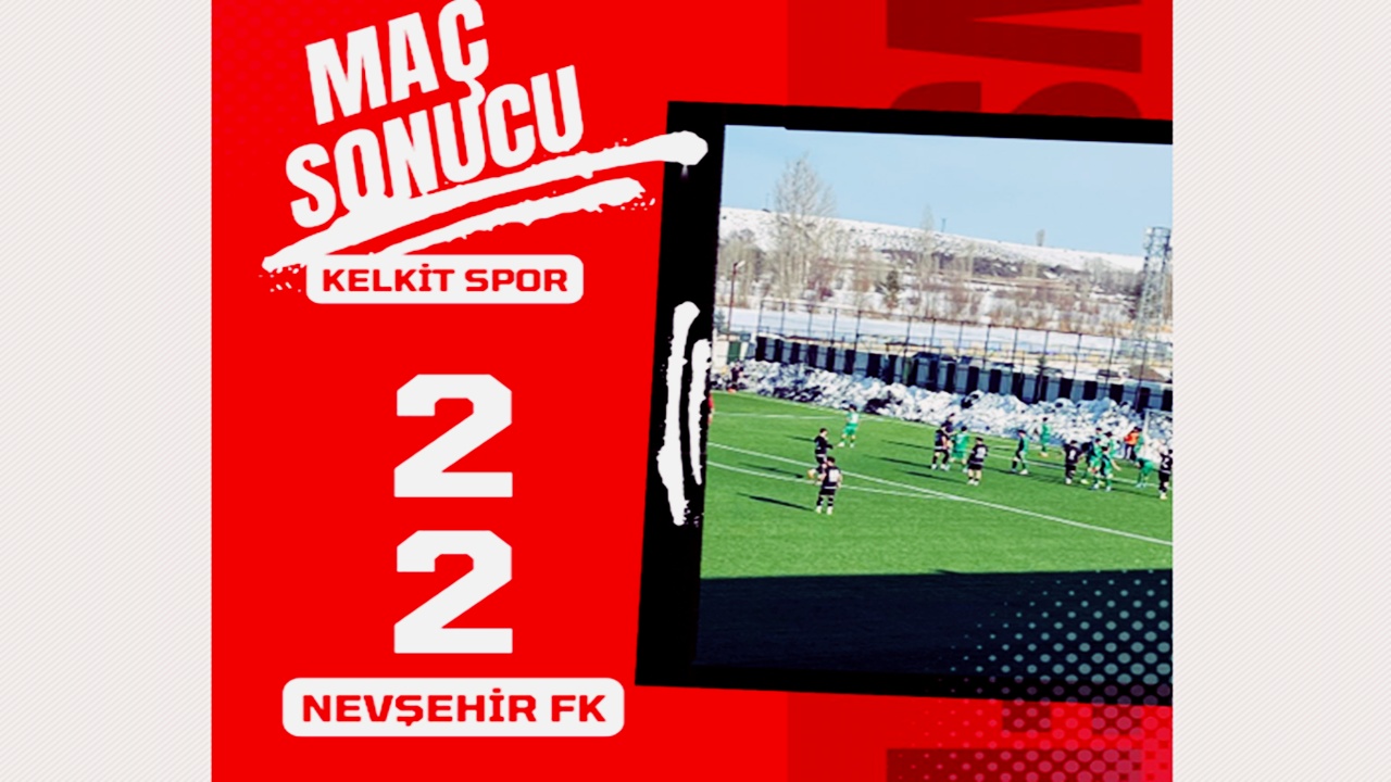 Nevşehir FK, Kelkit Hürriyet ile 2-2 Berabere Kaldı