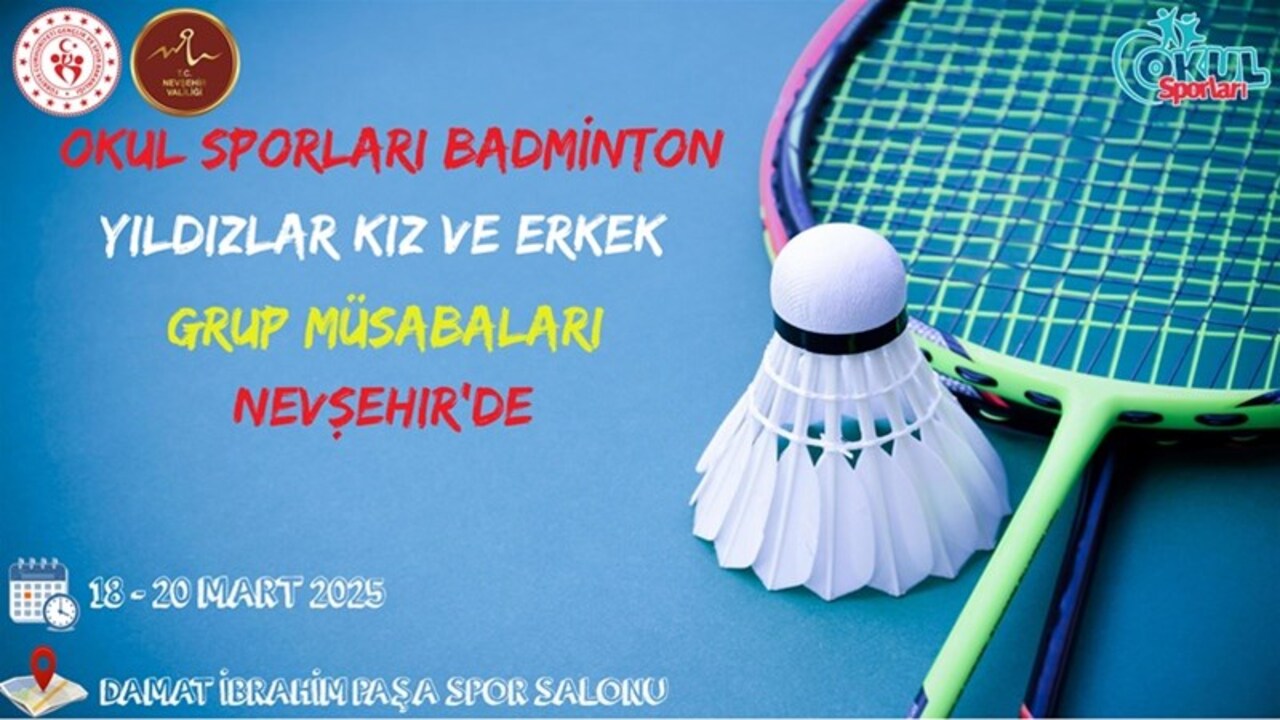 Badminton Yıldızlar Grup Müsabakaları Nevşehir’de Düzenleniyor